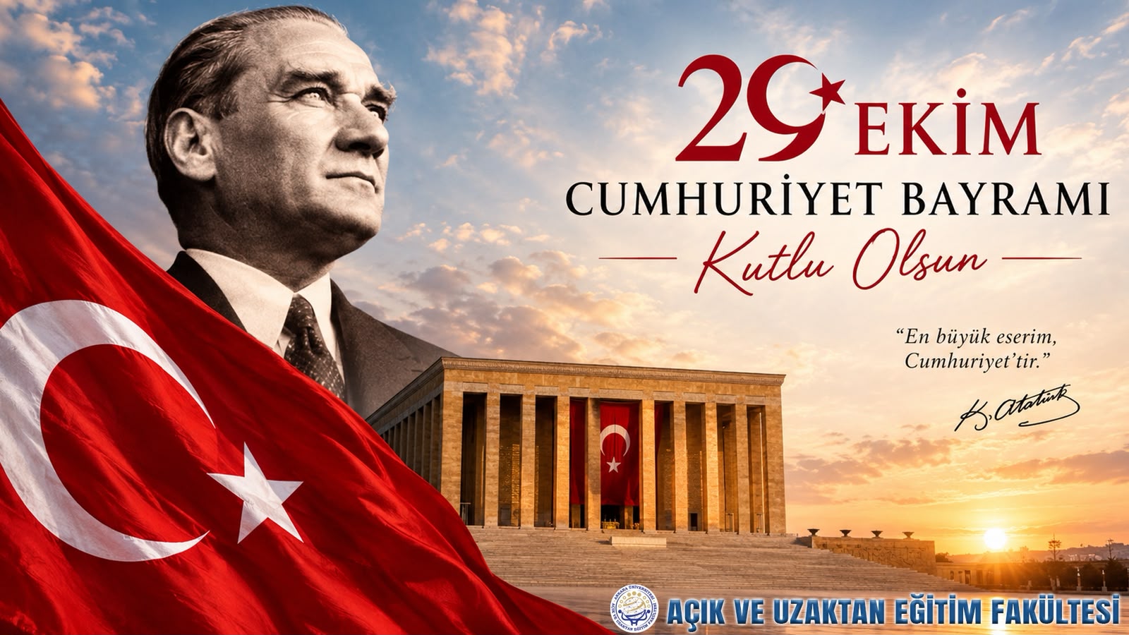 29 Ekim Cumhuriyet Bayramı Kutlu Olsun – Ankara Üniversitesi Açık ve Uzaktan Eğitim Fakültesi